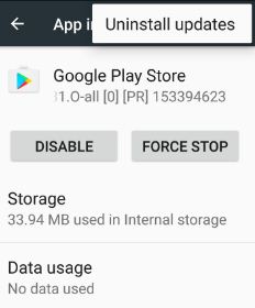 Απεγκαταστήστε τις ενημερώσεις του Google Play store για να διορθώσετε το σφάλμα 413